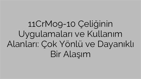 Silikon Karbürün Sanayi Dünyasında Yükselişi ve Çok Yönlü Uygulamaları: Bir Enerji Hammaddesi Devrim Mi?